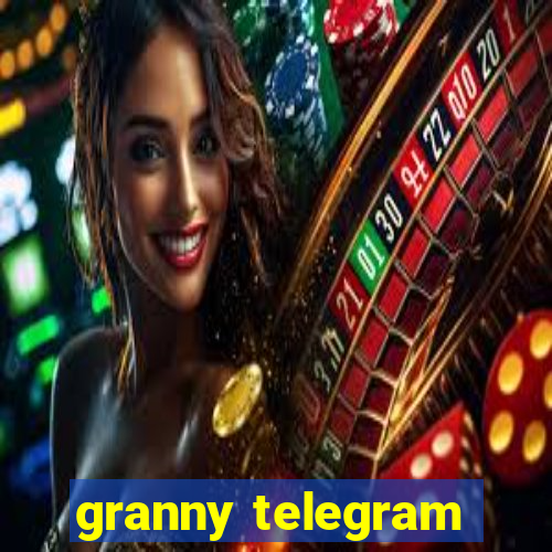 granny telegram